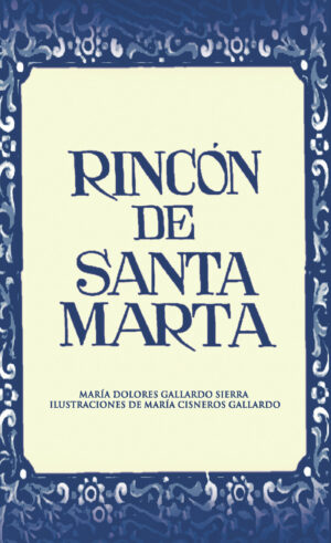 RINCÓN DE SANTA MARTA