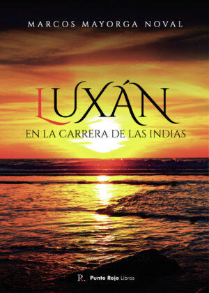 LUXÁN, EN LA CARRERA DE LAS INDIAS