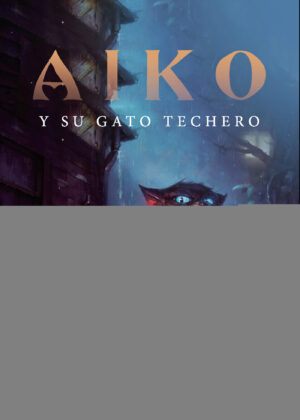 AIKO Y SU GATO TECHERO