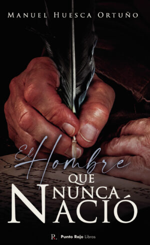 EL HOMBRE QUE NUNCA NACIÓ