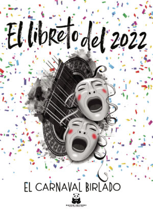 EL LIBRETO DEL 2022. EL CARNAVAL BIRLADO