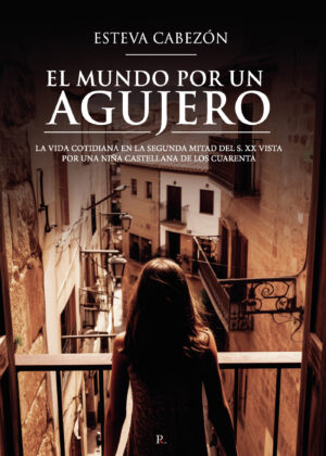 EL MUNDO POR UN AGUJERO