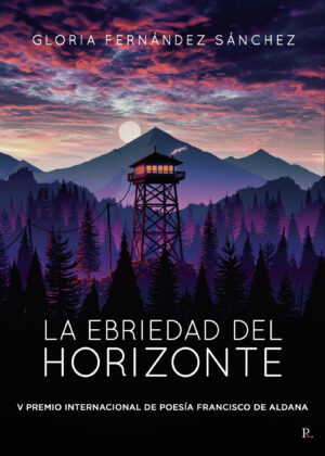 LA EBRIEDAD DEL HORIZONTE