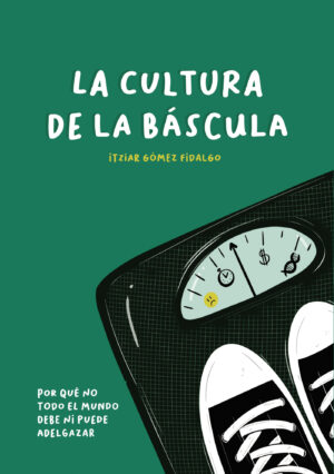 LA CULTURA DE LA BÁSCULA