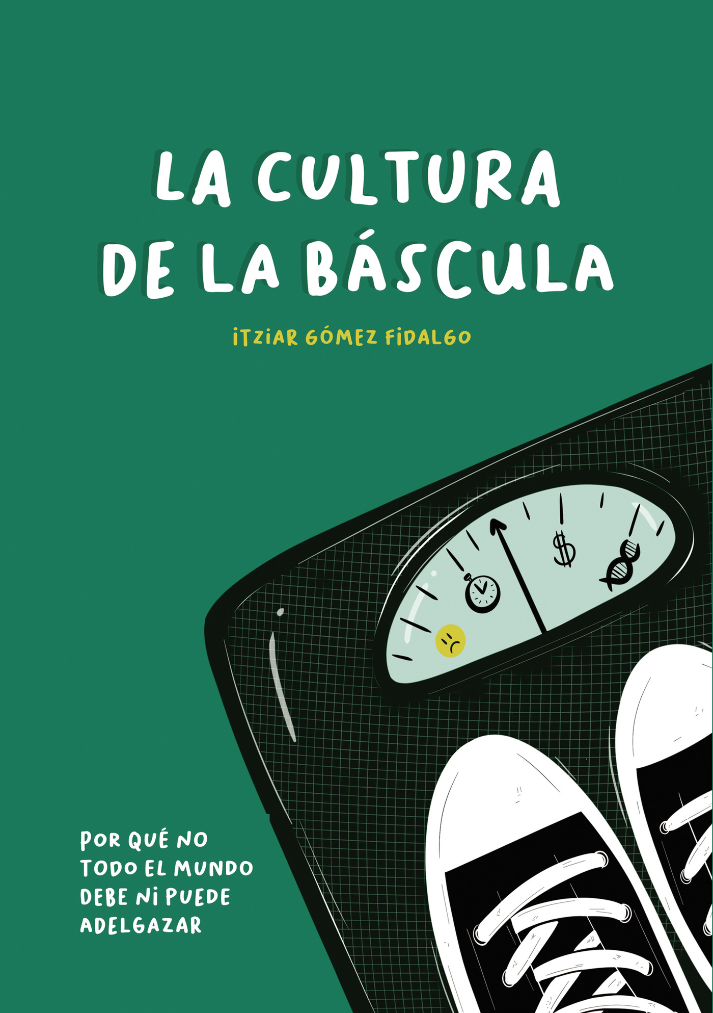 LA CULTURA DE LA BÁSCULA