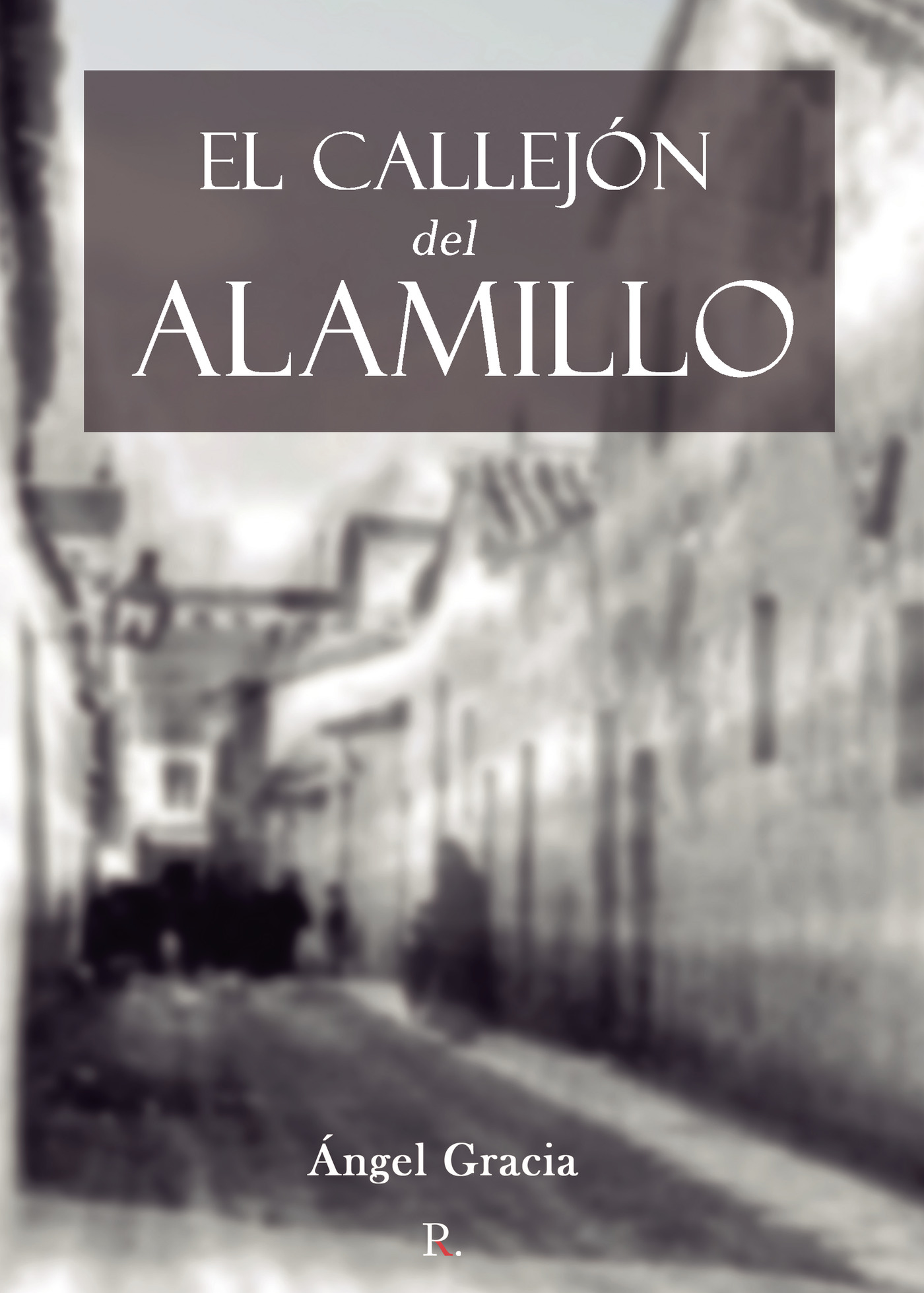 EL CALLEJÓN DEL ALAMILLO