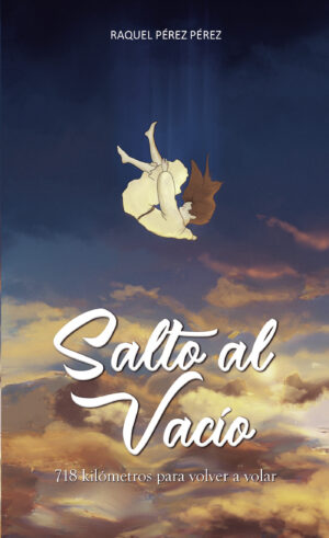 SALTO AL VACÍO,718 KILÓMETROS PARA VOLVER A VOLAR