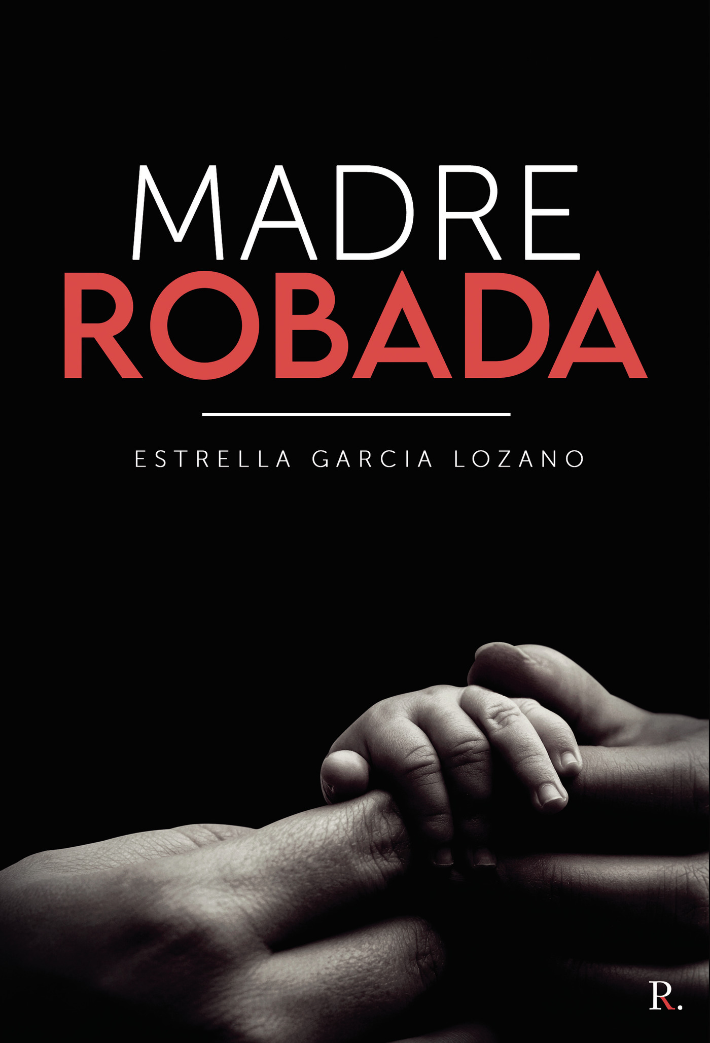 MADRE ROBADA