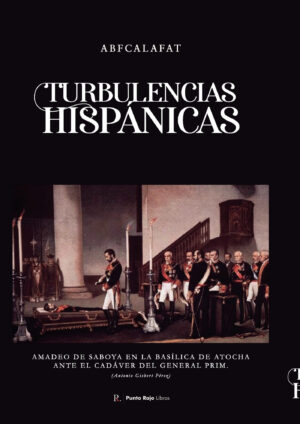 TURBULENCIAS HISPÁNICAS