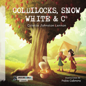 GOLDILOCKS, SNOW WHITE & C¬∫