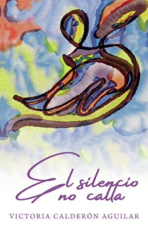 EL SILENCIO NO CALLA