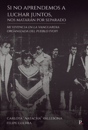 SI NO APRENDEMOS A LUCHAR JUNTOS, NOS MATARÁN POR SEPARADO