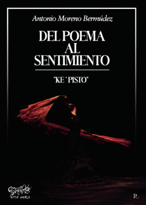 FLAMENKO OPEN WORD. DEL POEMA AL SENTIMIENTO