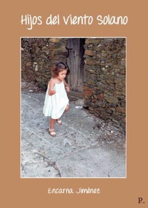 HIJOS DEL VIENTOS SOLANO. 2¬™ EDICIÓN.