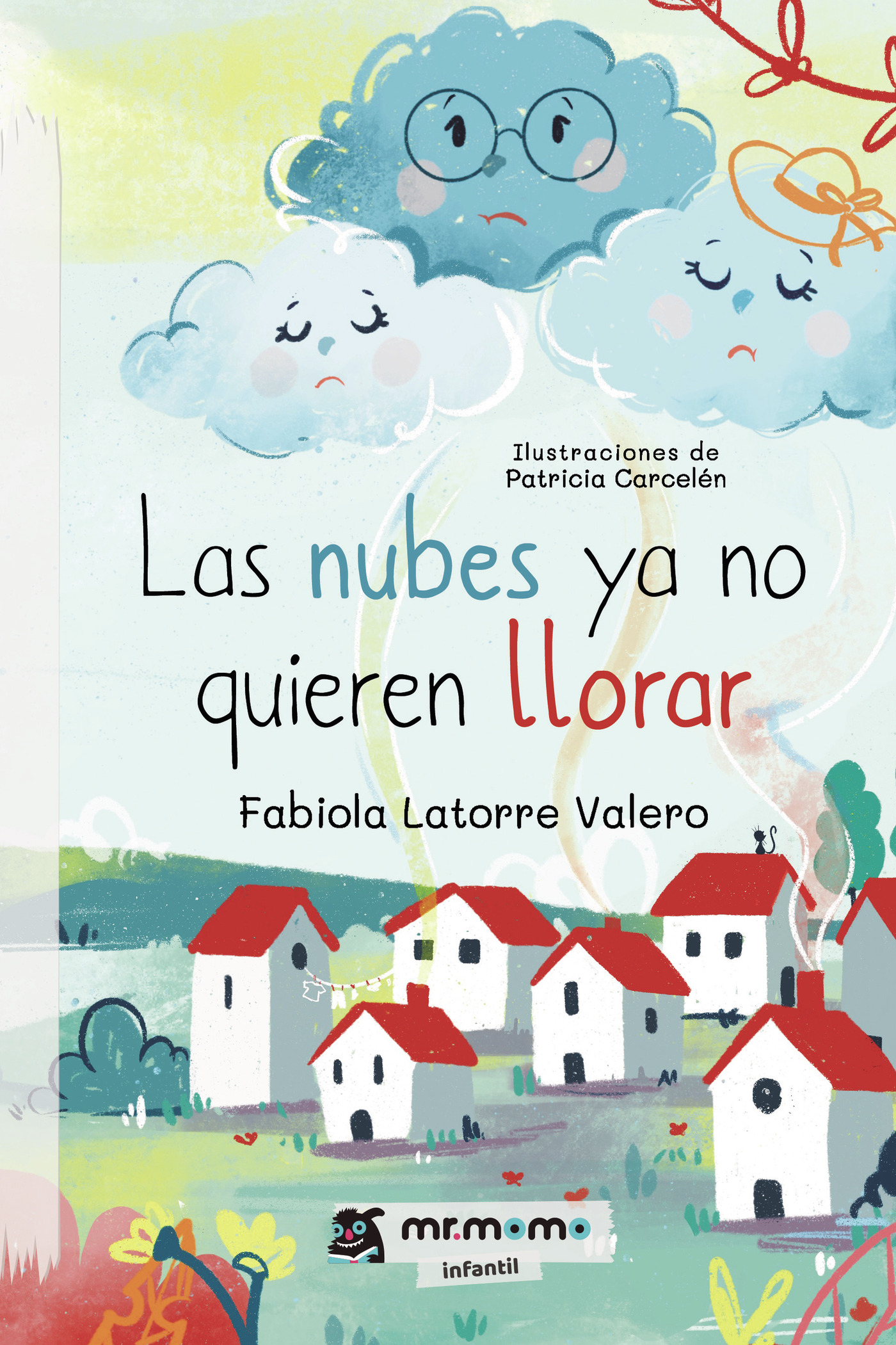 LAS NUBES YA NO QUIEREN LLORAR