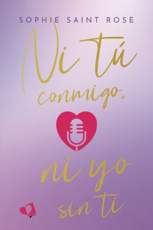 NI TÚ CONMIGO, NI YO SIN TI