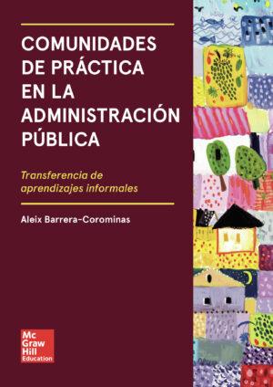 COMUNIDADES DE PRÁCTICA EN LA ADMINISTRACIÓN PÚBLICA