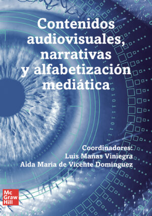 CONTENIDOS AUDIOVISUALES, NARRATIVAS Y ALFABETIZACIÓN MEDIÁTICA