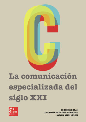 LA COMUNICACIÓN ESPECIALIZADA DEL SIGLO XXI