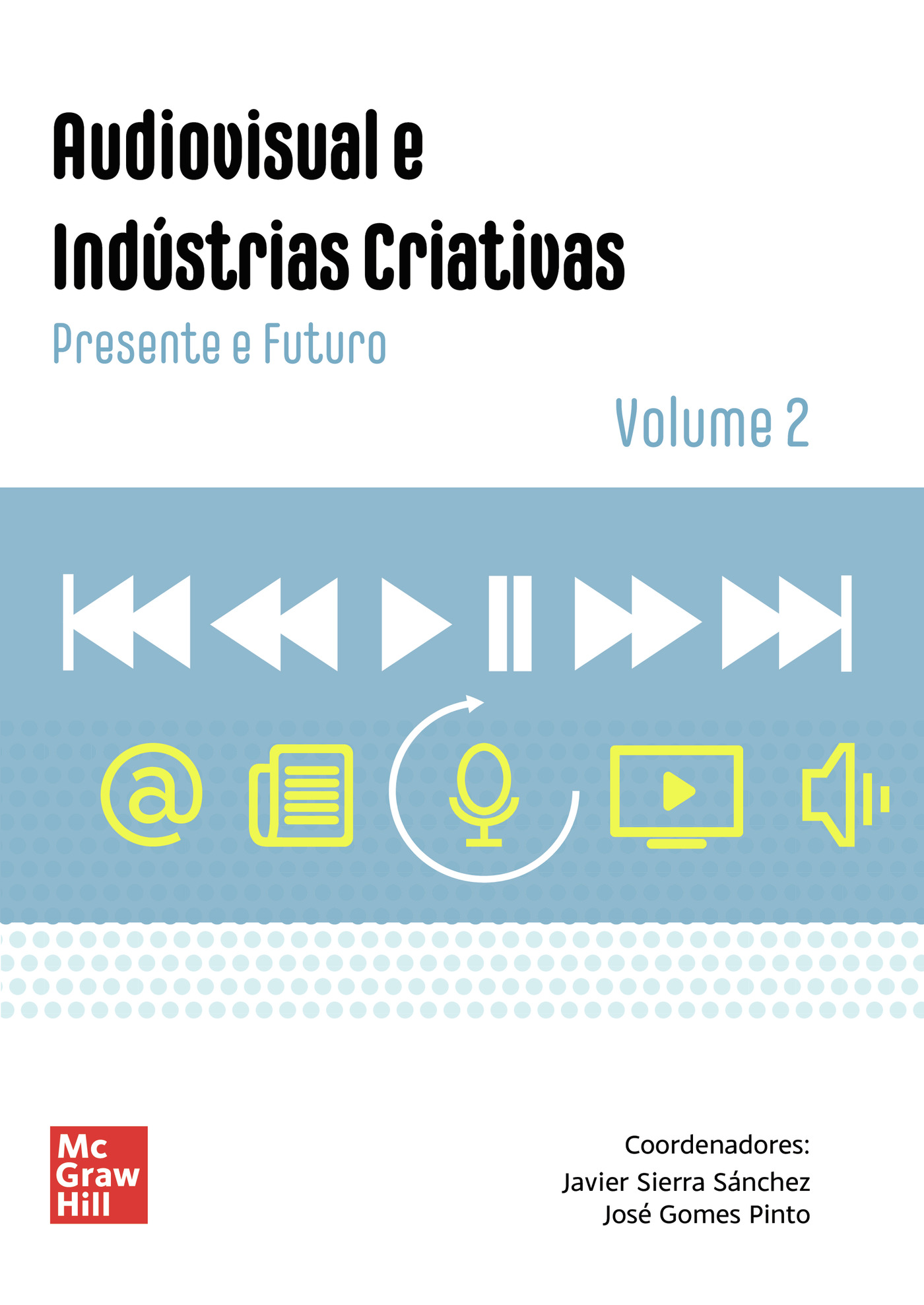 AUDIOVISUAL E INDUSTRIAS CRIATIVAS, VOLUME 2
