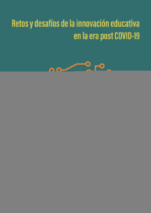 RETOS Y DESAFIOS DE LA INNOVACION EDUCATIVA EN LA ERA POST COVID-19. CONGRESO SIERRA 3