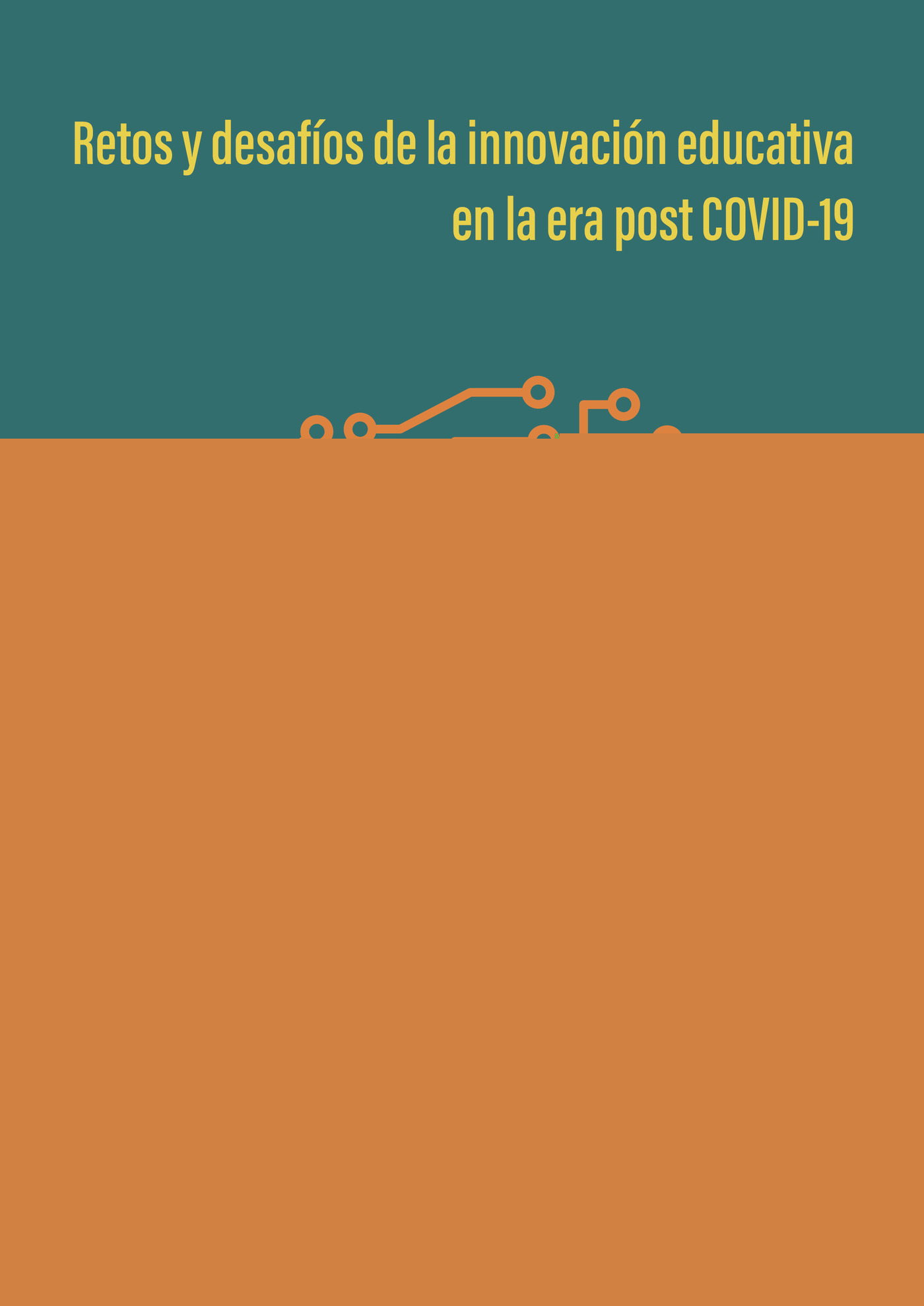 RETOS Y DESAFIOS DE LA INNOVACION EDUCATIVA EN LA ERA POST COVID-19. CONGRESO SIERRA 3