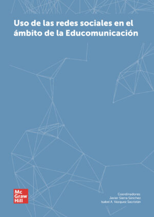 USO DE LAS REDES SOCIALES EN EL ÁMBITO DE LA EDUCOMUNICACIÓN