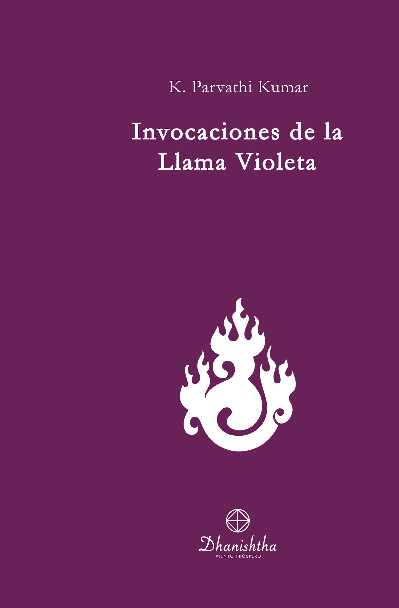 INVOCACIONES DE LA LLAMA VIOLETA