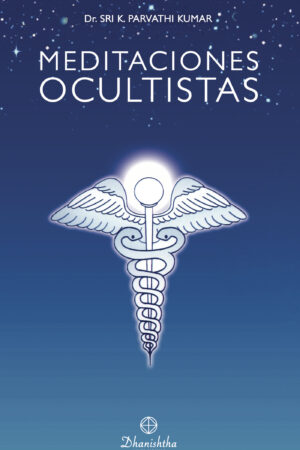 MEDITACIONES OCULTISTAS