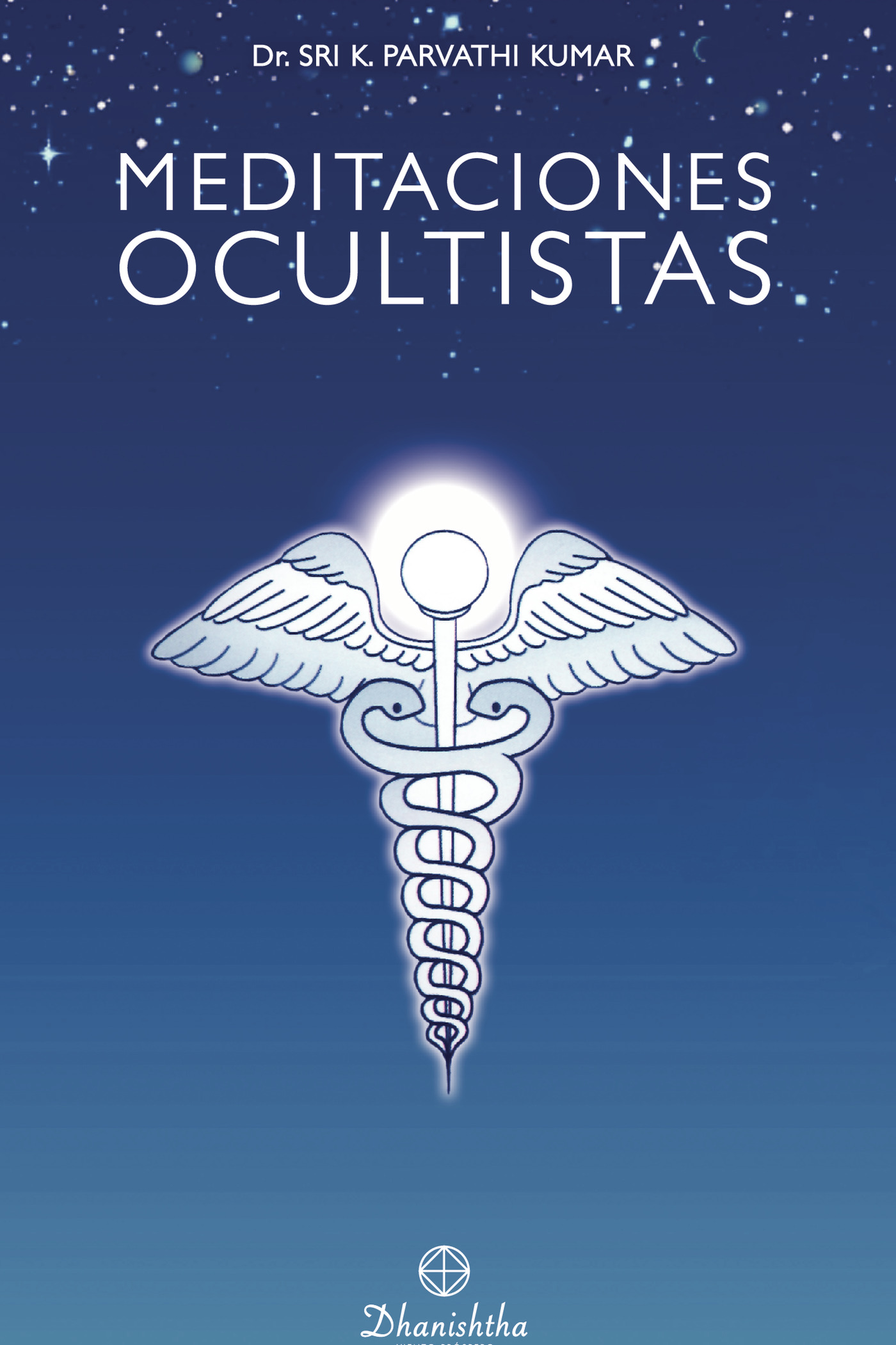 MEDITACIONES OCULTISTAS