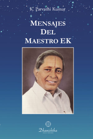 MENSAJES DEL MAESTRO E.K.