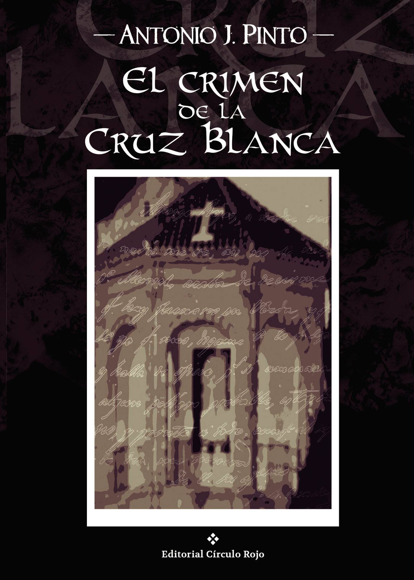 EL CRIMEN DE LA CRUZ BLANCA