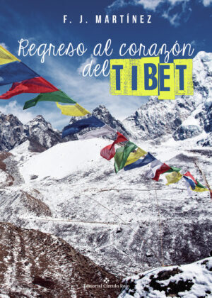 REGRESO AL CORAZÓN DEL TÍBET