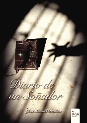 DIARIO DE UN SOÑADOR