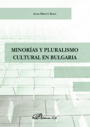 MINORÍAS Y PLURALISMO CULTURAL EN BULGARIA.