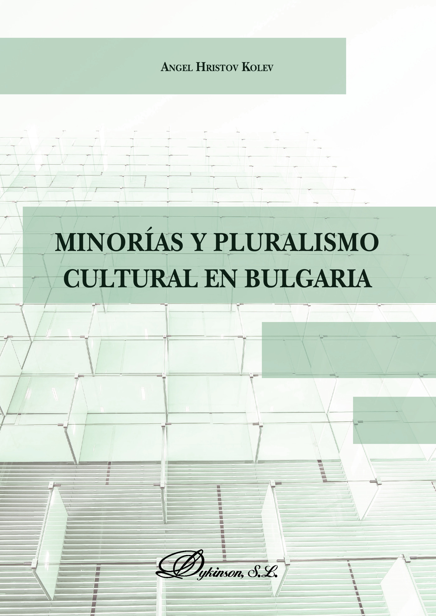 MINORÍAS Y PLURALISMO CULTURAL EN BULGARIA.