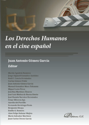 LOS DERECHOS HUMANOS EN EL CINE ESPAÑOL.