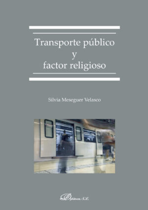 TRANSPORTE PÚBLICO Y FACTOR RELIGIOSO.