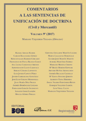 COMENTARIOS A LAS SENTENCIAS DE UNIFICACIÓN DE DOCTRINA. CIVIL Y MERCANTIL. VOLUMEN 9. 20