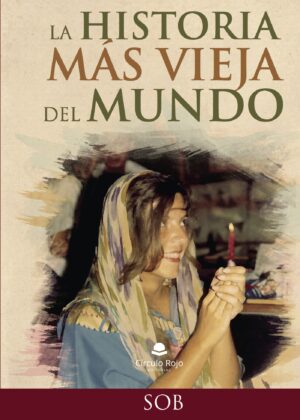 LA HISTORIA MÁS VIEJA DEL MUNDO