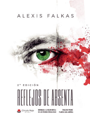 REFLEJOS DE ABSENTA (2¬™ EDICIÓN)
