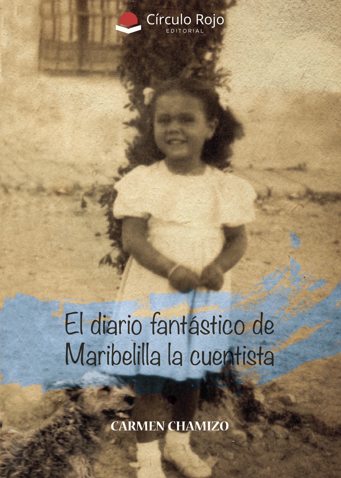 EL DIARIO FANTÁSTICO DE MARIBELILLA LA CUENTISTA