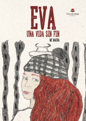 EVA, UNA VIDA SIN FIN