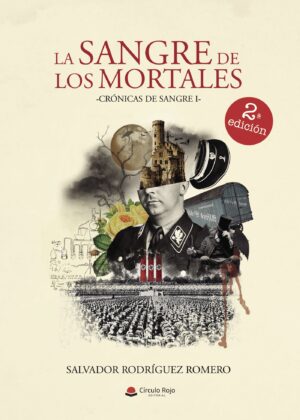 LA SANGRE DE LOS MORTALES. CRÓNICAS DE SANGRE 1