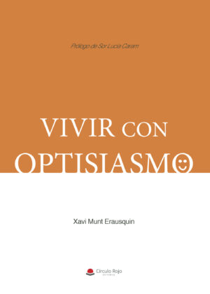 VIVIR CON OPTISIASMO