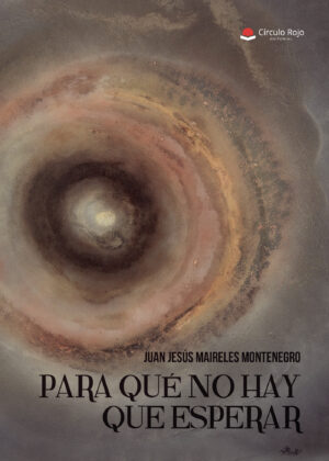 PARA QUÉ NO HAY QUE ESPERAR