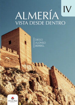 ALMERÍA VISTA DESDE DENTRO