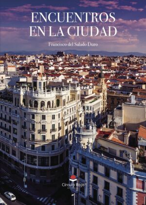 ENCUENTROS EN LA CIUDAD