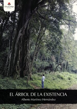 EL ÁRBOL DE LA EXISTENCIA
