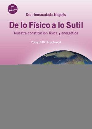 DE LO FÍSICO A LO SUTIL